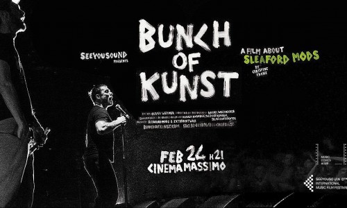 Seeyousound festival: Bunch Of Kunst, documentario sugli Sleaford Mods, al Cinema Massimo di Torino